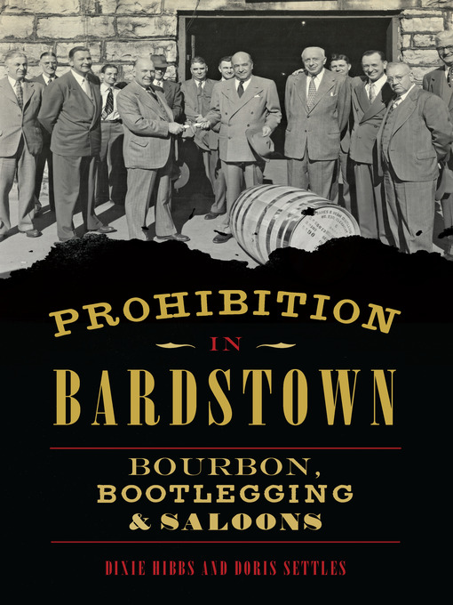 Title details for Prohibition in Bardstown by Dixie Hibbs - Available